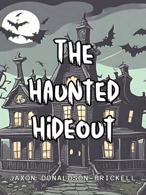 cover image of The Haunted Hideout